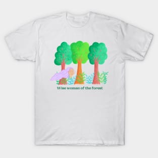 Wise woman of the forest T-Shirt